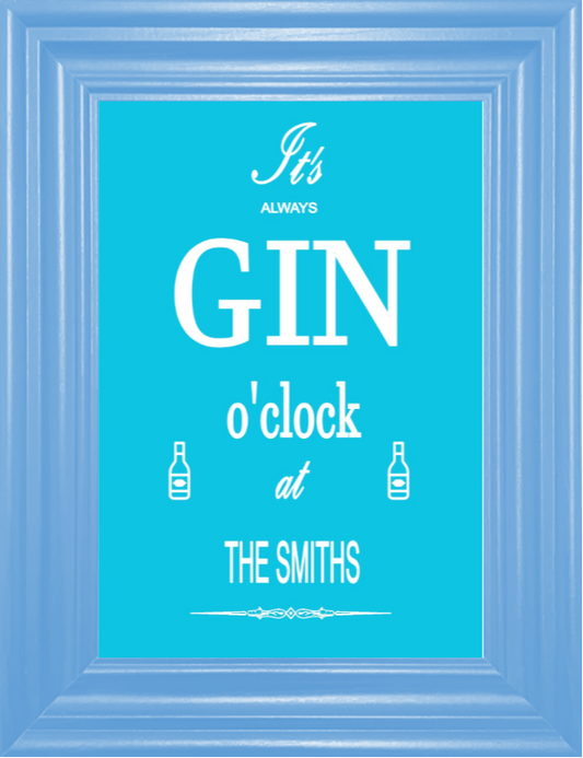 Personalised It's Always Gin O'Clock at ... Print (unframed)