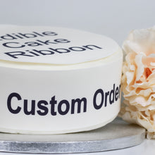 Load image into Gallery viewer, Pre Approved Custom Order Edible Icing Cake Ribbon / Side Strips
