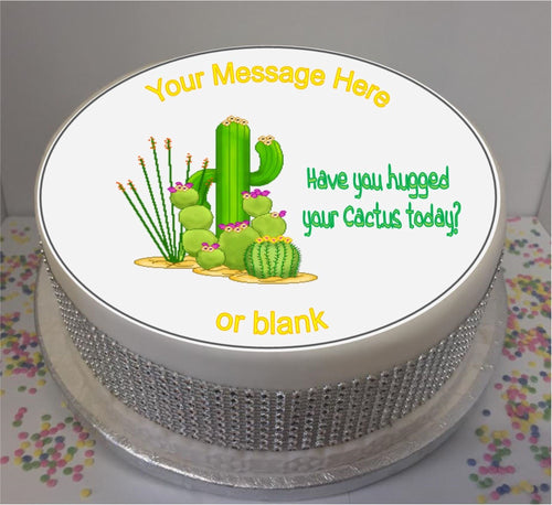Personalised 'Have you hugged your cactus today?' 8